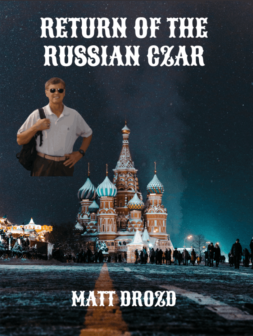 Return of the Russian Czar